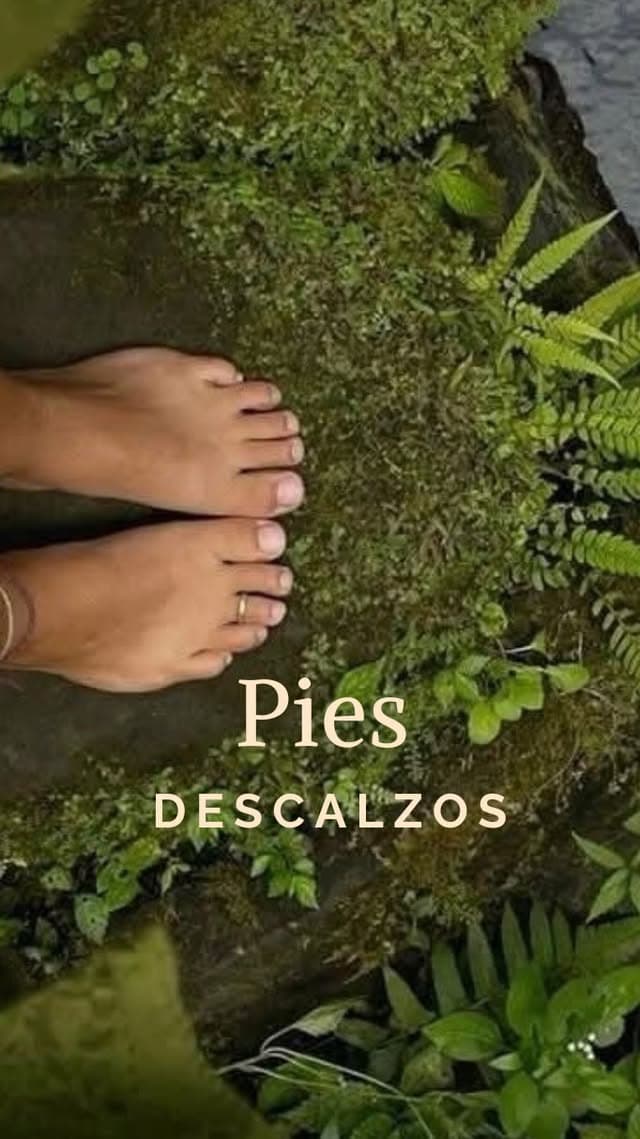 Pies descalzos — reflexión sobre ser uno mismo